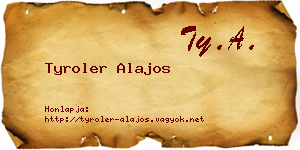 Tyroler Alajos névjegykártya